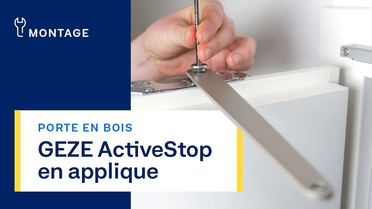 Installation sur des portes en bois L'installation du GEZE ActiveStop sur votre porte en bois est extrêmement simple.